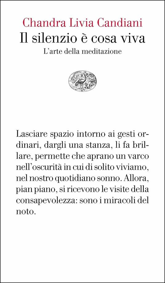 Il silenzio è cosa viva. L'arte della meditazione - Chandra Livia Candiani - copertina