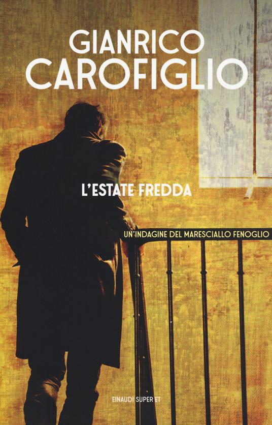 L' estate fredda - Gianrico Carofiglio - copertina