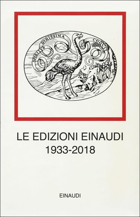 Le edizioni Einaudi (Catalogo 1933-2018) - copertina