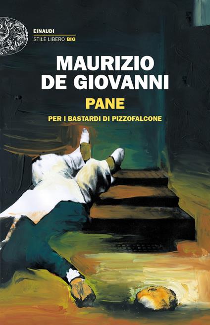 Pane per i Bastardi di Pizzofalcone - Maurizio de Giovanni - copertina