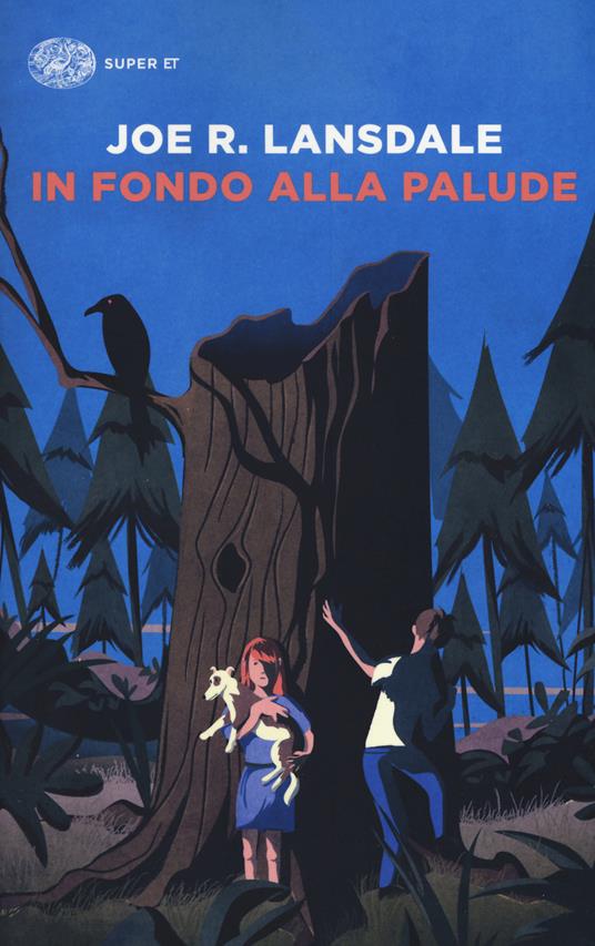 In fondo alla palude - Joe R. Lansdale - copertina