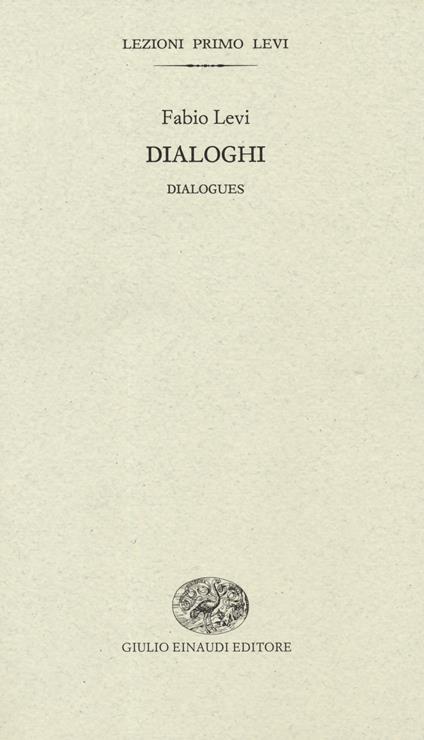 Dialoghi-Dialogues. Ediz. bilingue - Fabio Levi - copertina