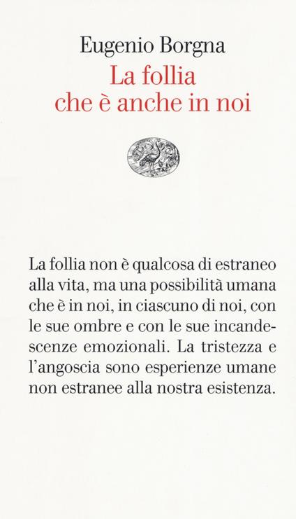 La follia che è anche in noi - Eugenio Borgna - copertina