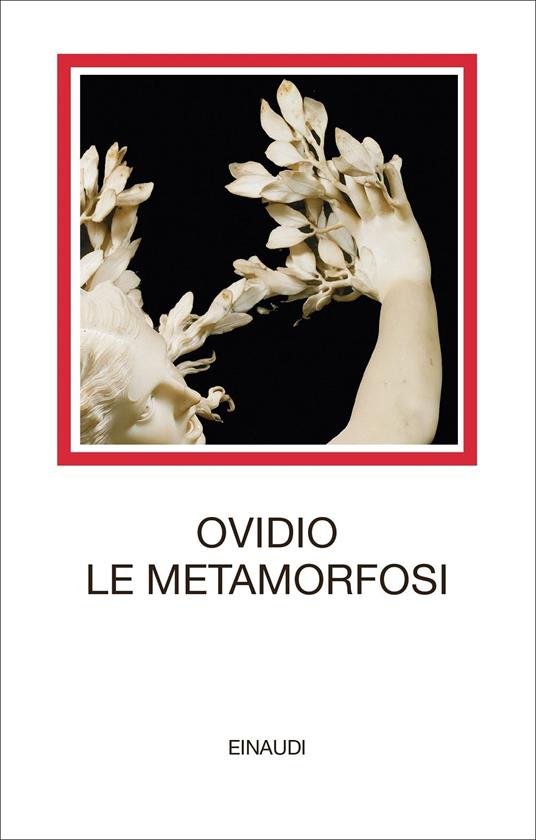 Le metamorfosi. Testo latino a fronte - P. Nasone Ovidio - copertina