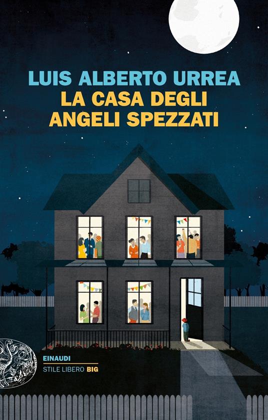 La casa degli angeli spezzati - Luis Alberto Urrea - copertina