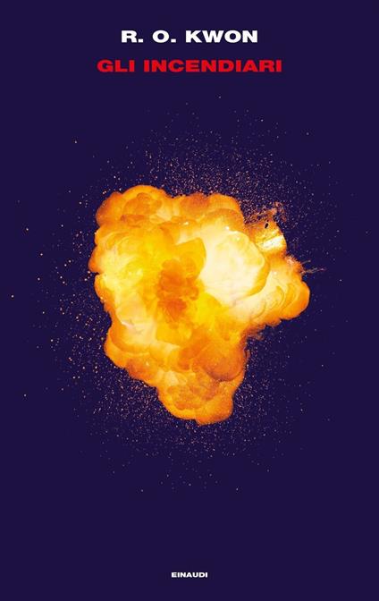 Gli incendiari - R. O. Kwon - copertina