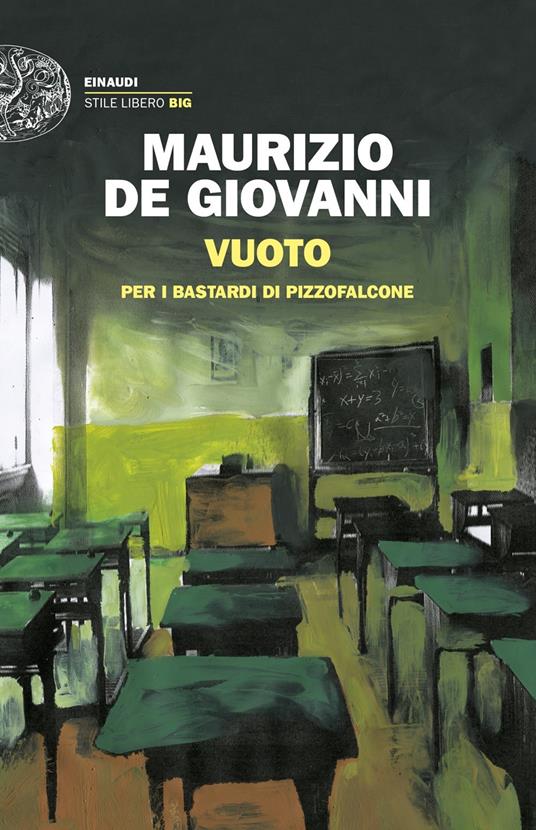 Vuoto per i Bastardi di Pizzofalcone - Maurizio de Giovanni - copertina