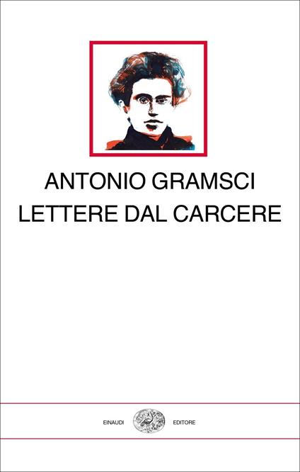 Lettere dal carcere - Antonio Gramsci - copertina
