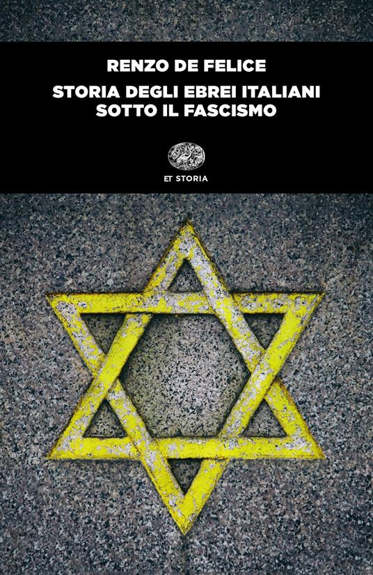 Storia degli ebrei italiani sotto il fascismo - Renzo De Felice - copertina