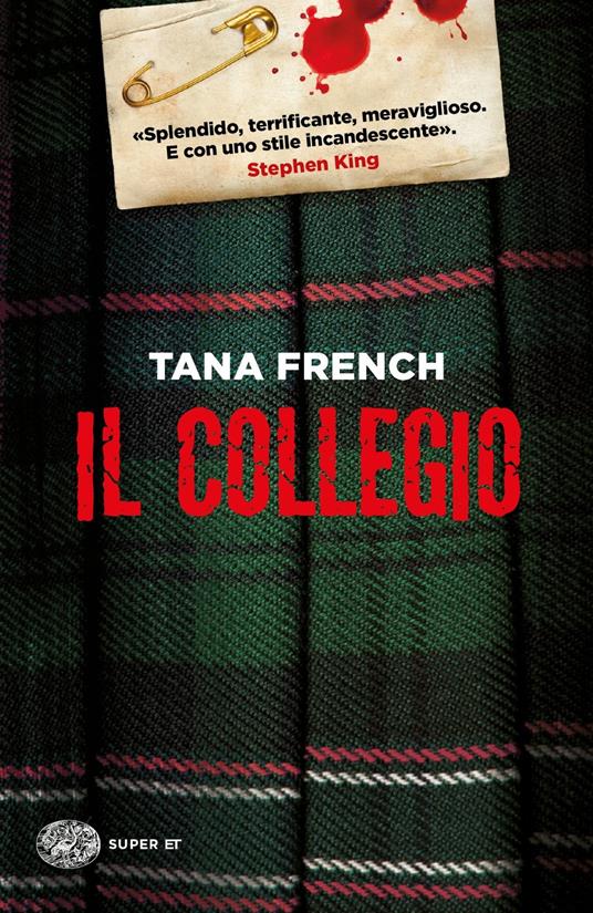 Il collegio - Tana French - Libro - Einaudi - Super ET