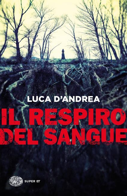 Il respiro del sangue - Luca D'Andrea - copertina