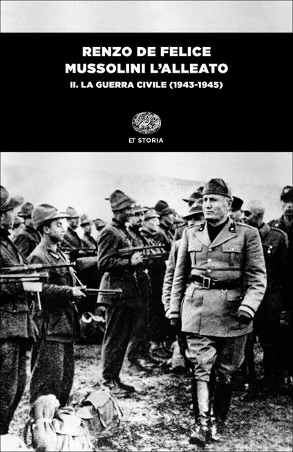 Mussolini l'alleato. Vol. 2: La guerra civile (1943-1945) - Renzo De Felice - copertina