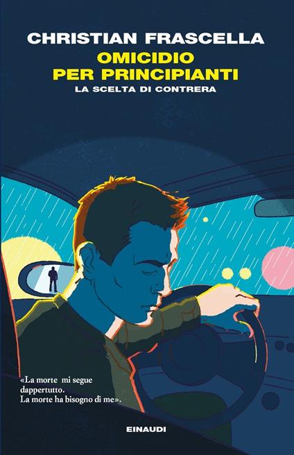 Omicidio per principianti. La scelta di Contrera - Christian Frascella - copertina