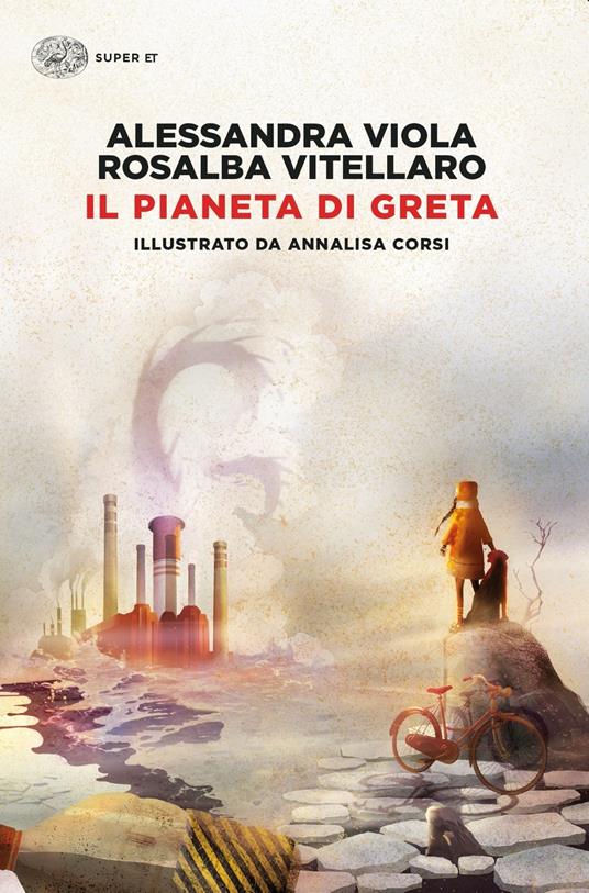 Il pianeta di Greta - Alessandra Viola,Rosalba Vitellaro - copertina