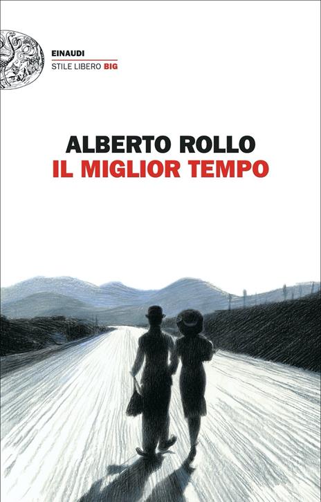 Il miglior tempo - Alberto Rollo - 2