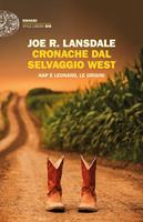 Cronache dal selvaggio West. Hap e Leonard, le origini