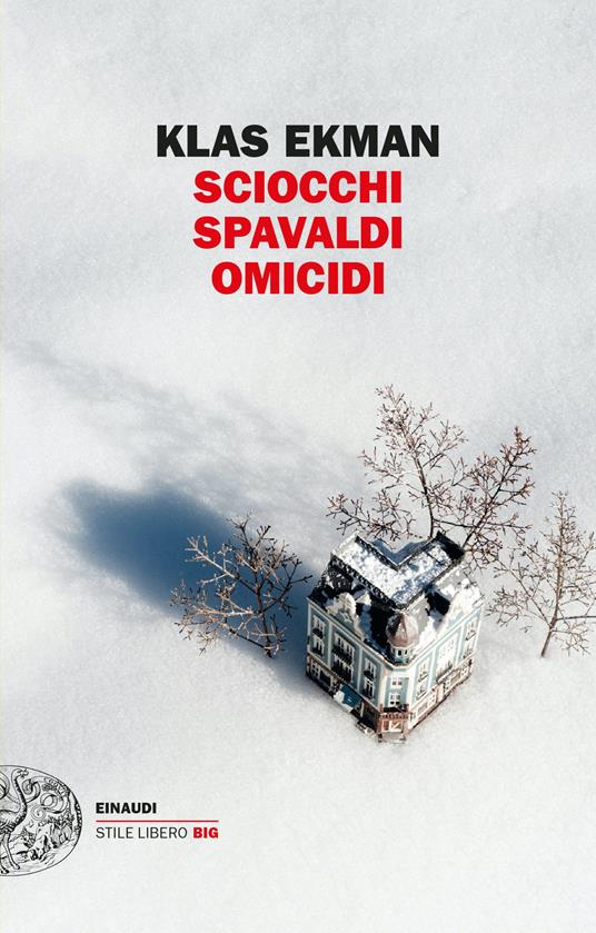 Sciocchi spavaldi omicidi - Klas Ekman - copertina