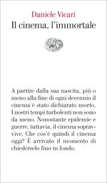 Il cinema, l'immortale