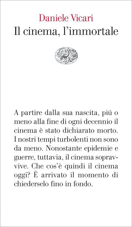 Il cinema, l'immortale - Daniele Vicari - copertina