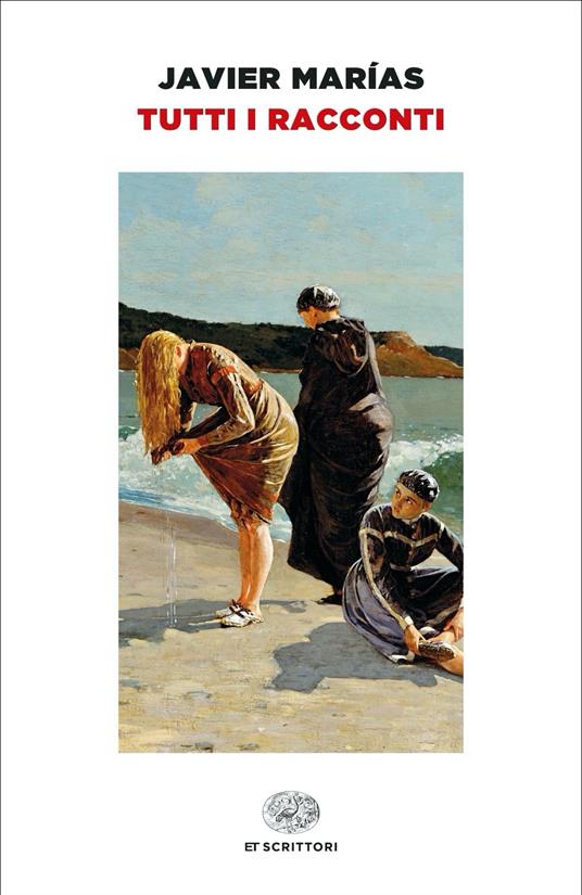Tutti i racconti - Javier Marías - copertina