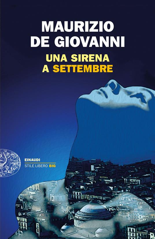 Una Sirena a Settembre - Maurizio de Giovanni - copertina