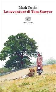 Libro Le avventure di Tom Sawyer Mark Twain