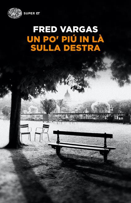 Un po' più in là sulla destra - Fred Vargas - copertina