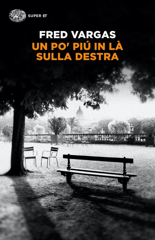 Un po' più in là sulla destra - Fred Vargas - copertina