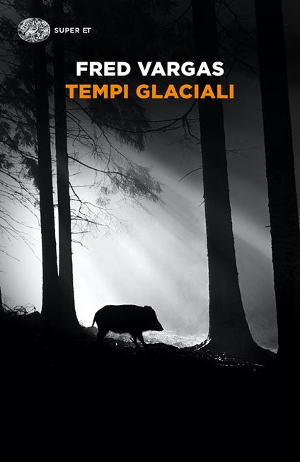 Tempi glaciali - Fred Vargas - copertina