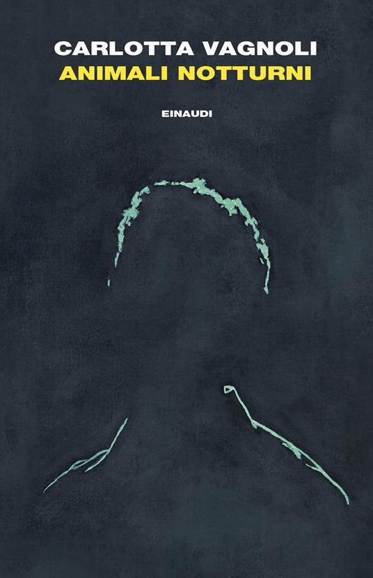 Animali notturni - Carlotta Vagnoli - copertina