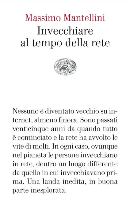 Invecchiare al tempo della rete - Massimo Mantellini - copertina