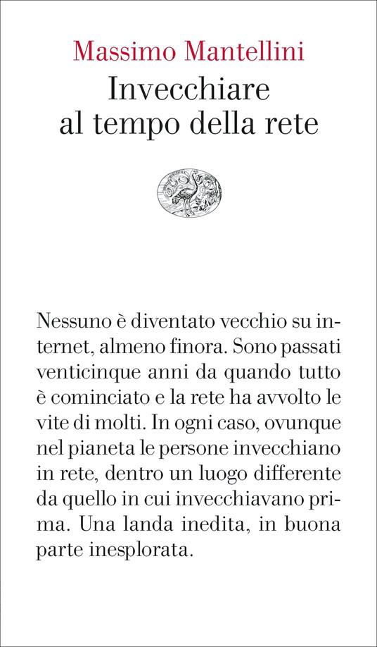 Invecchiare al tempo della rete - Massimo Mantellini - copertina