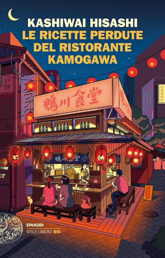 Le ricette perdute del ristorante Kamogawa - Hisashi Kashiwai - copertina
