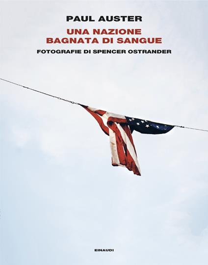 Una nazione bagnata di sangue - Paul Auster - copertina
