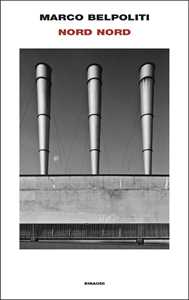 Libro Nord Nord Marco Belpoliti