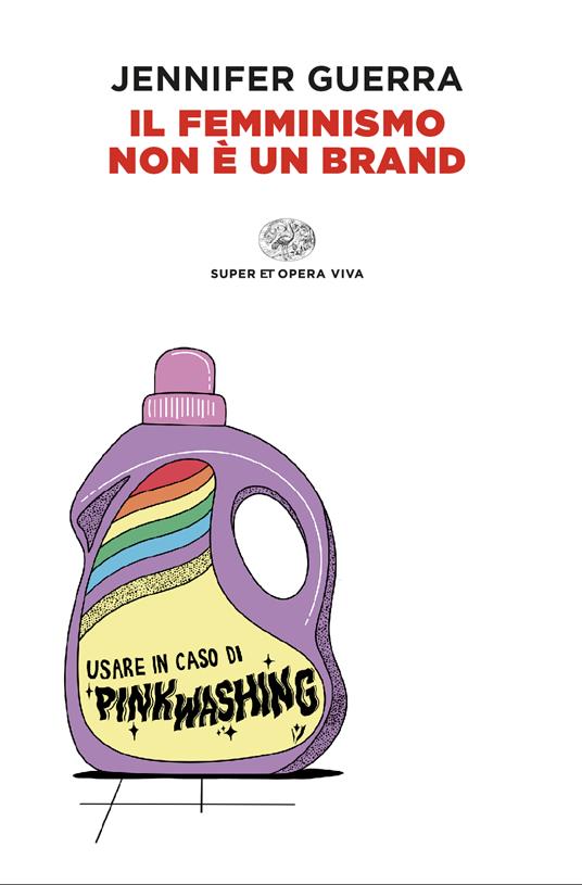 Il femminismo non è un brand - Jennifer Guerra - copertina