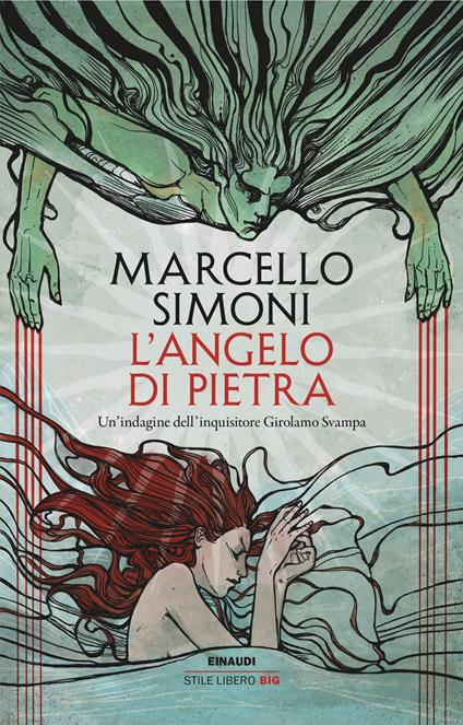 L’angelo di pietra. Un’indagine dell’inquisitore Girolamo Svampa - Marcello Simoni - copertina