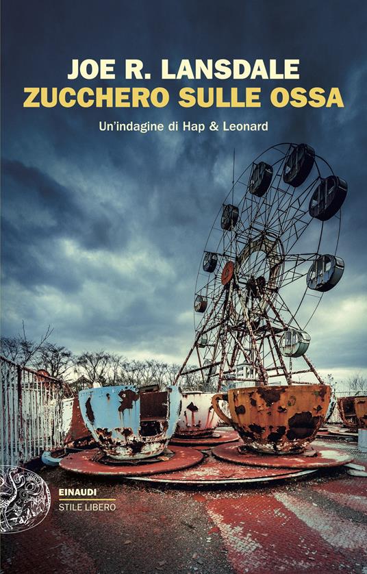 Zucchero sulle ossa. Un'indagine di Hap & Leonard - Joe R. Lansdale - copertina