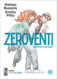 Zeroventi. Nadine e Davide. Vol. 1