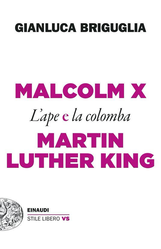 Malcolm X e Martin Luther King. L’ape e la colomba - Gianluca Briguglia - copertina
