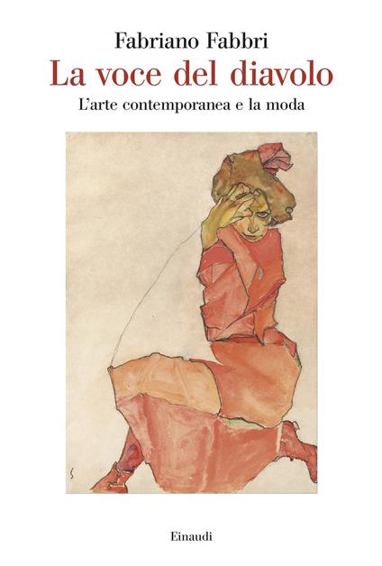 La voce del diavolo. L’arte contemporanea e la moda - Fabriano Fabbri - copertina
