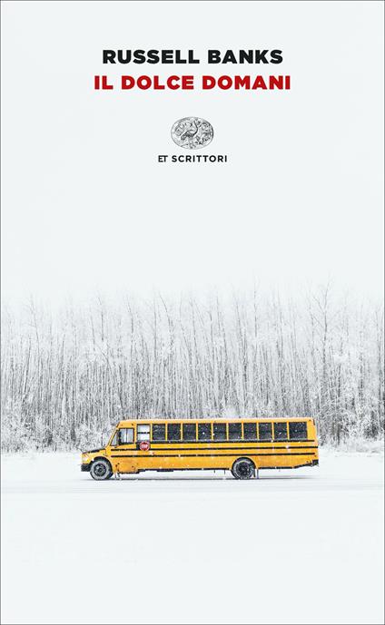 Il dolce domani - Russell Banks - copertina