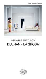 Libro Dulhan. La sposa Melania G. Mazzucco