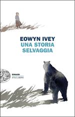 Una storia selvaggia