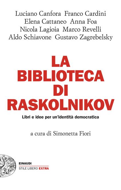 La biblioteca di Raskolnikov. Libri e idee per un'identità democratica - copertina
