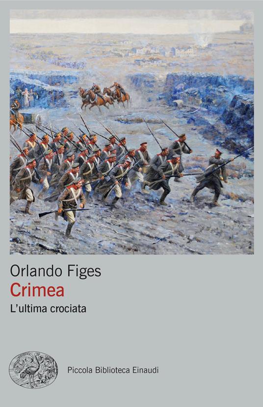 Crimea. L'ultima crociata - Orlando Figes - copertina