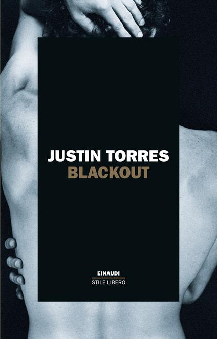 Blackout. Ediz. italiana - Justin Torres - copertina