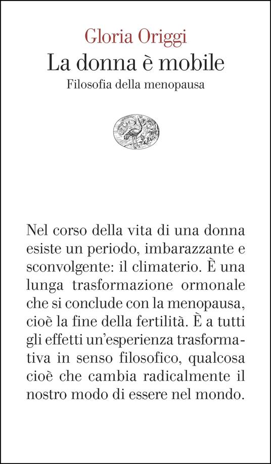 La donna è mobile. Filosofia della menopausa - Gloria Origgi - copertina