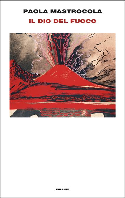 Il dio del fuoco - Paola Mastrocola - copertina