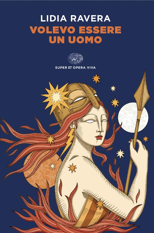 Volevo essere un uomo - Lidia Ravera - copertina
